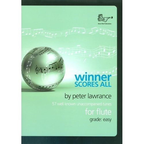 Winner Scores All for Flute by Peter Lawrance - 57 Pieces for Woodwind Players