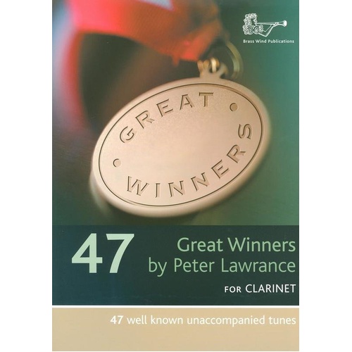 Great Winners for Clarinet by Peter Lawrance - 47 Pieces for All Ages