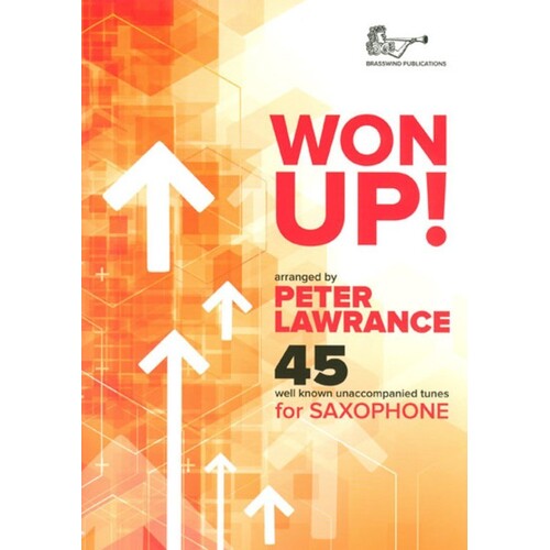 Won Up For Saxophone (Softcover Book)