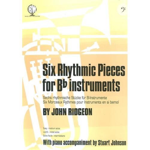 Ridgedon - Six Rhythmic Pieces B Flat Inst/Piano (Softcover Book)