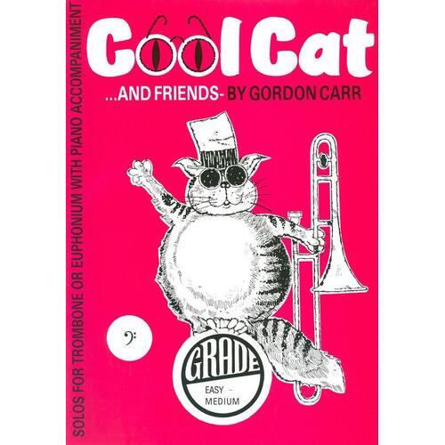 Cool Cat And Friends Trombone Bc (Softcover Book)