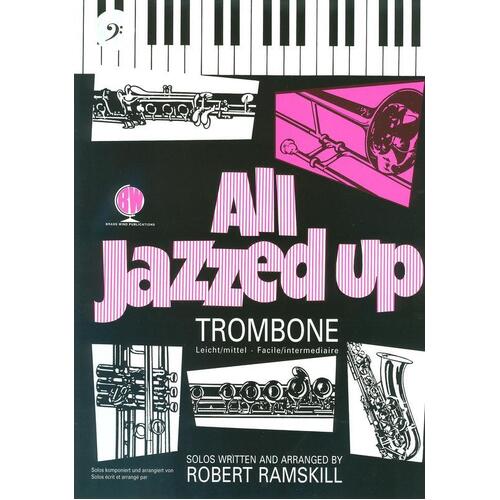 All Jazzed Up Trombone Bass Clef (Softcover Book)