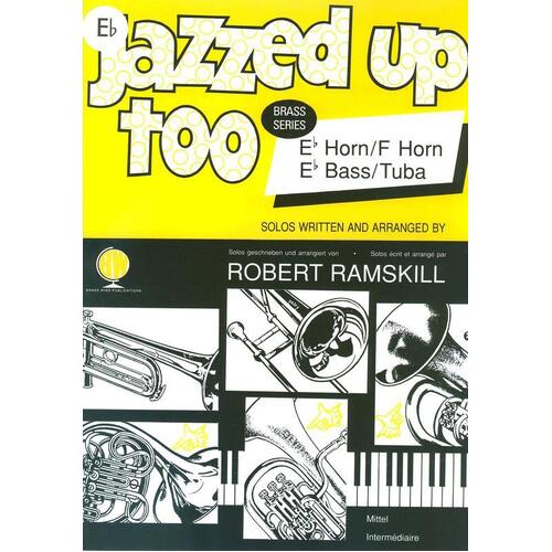 Jazzed Up Too E Flat Horn/E Flat Bass Tc (Softcover Book)