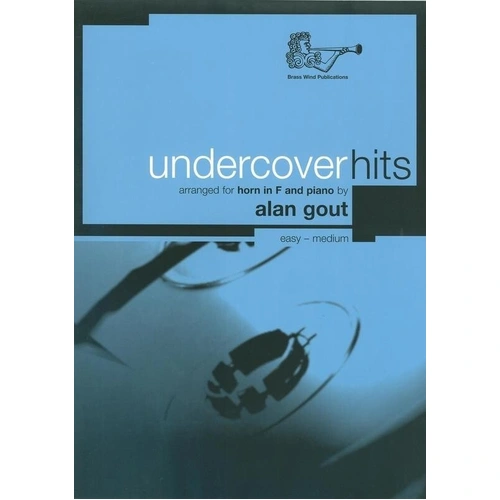 Undercover Hits for Horn in F by Alan Gout