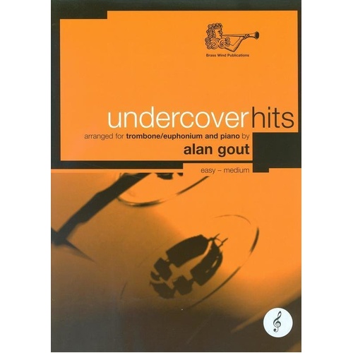 Undercover Hits for Trombone by Alan Gout