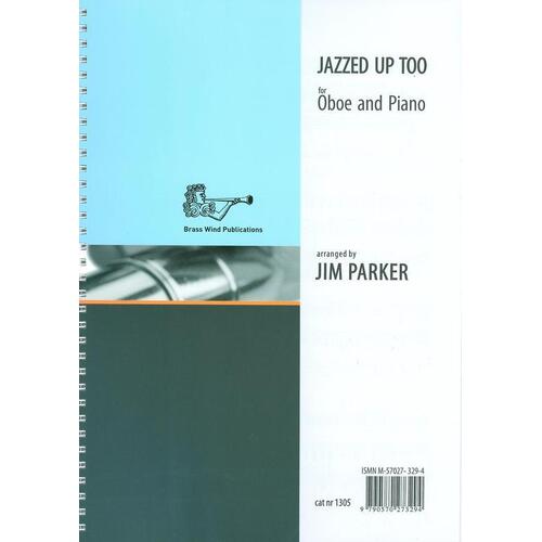 Jazzed Up Too Oboe (Softcover Book)