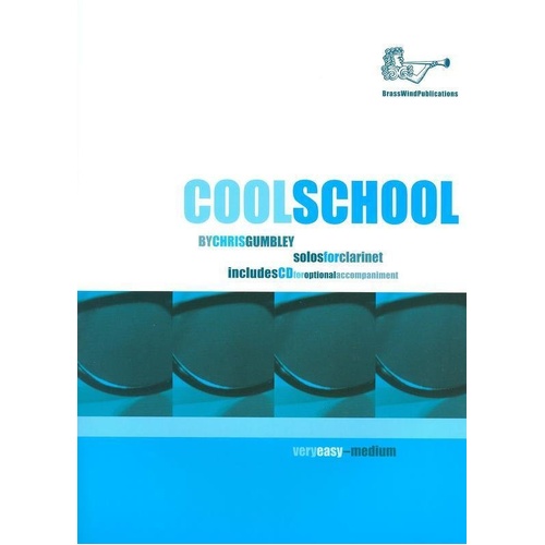 Cool School for Clarinet BK/CD by Chris Gumbley
