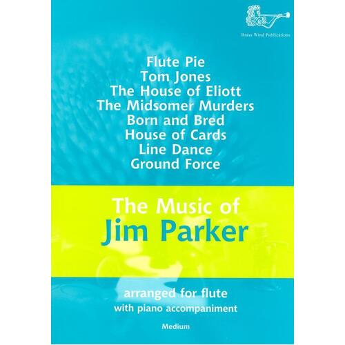 Music Of Jim Parker For Flute (Softcover Book)