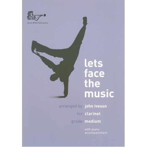 Lets Face the Music for Clarinet by John Iveson