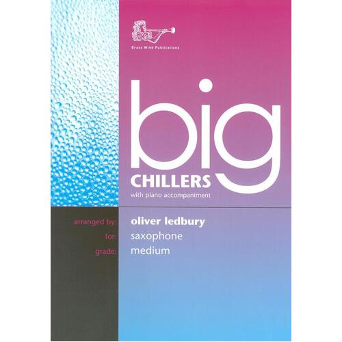 Big Chillers For Alto Saxophone (Softcover Book)