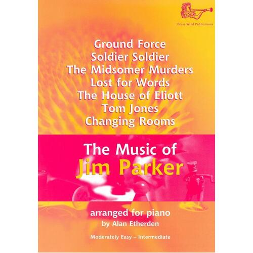Music Of Jim Parker For Piano (Softcover Book)