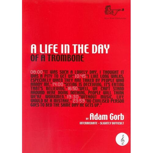 A Life In The Day Of A Trombone Tc (Softcover Book)