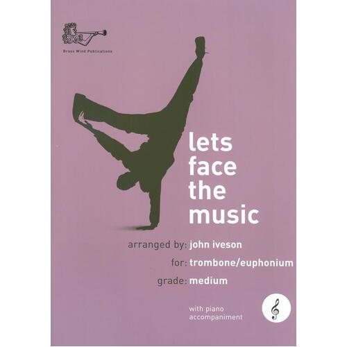 Lets Face The Music Trombone Tc (Softcover Book)