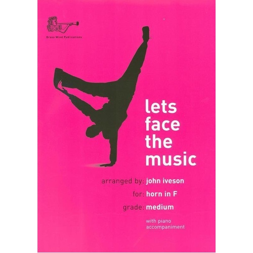 Lets Face the Music F Horn by John Iveson - Brass Wind Publications
