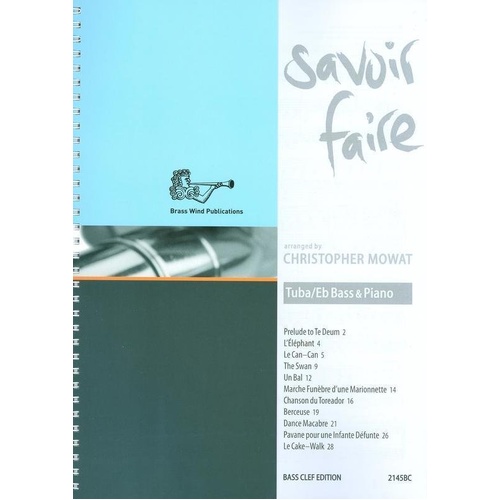 Savoir Faire E Flat Bass/Tuba BC by Christopher Mowat, Brass Wind Publications