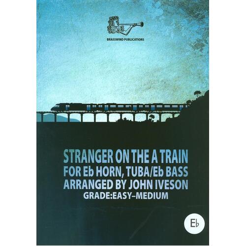 Stranger On The A Train E Flat Horn/Tuba Tc (Softcover Book)