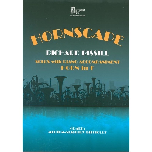 Hornscape for Horn in F & Piano by Richard Bissill