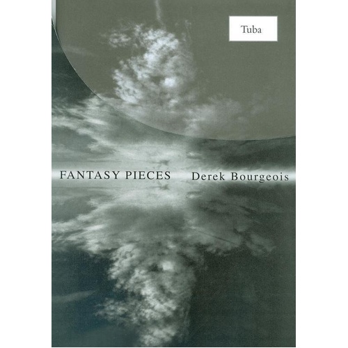 Bourgeois Fantasy Pieces for Tuba BC - Tuba Solo by Derek Bourgeois, Brass Wind Publications