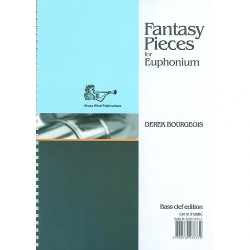 Bourgeois Fantasy Pieces for Euphonium - Euphonium Solo by Brass Wind Publications