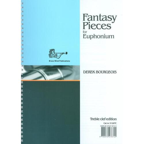 Bourgeois - Fantasy Pieces For Euphonium Tc (Softcover Book)