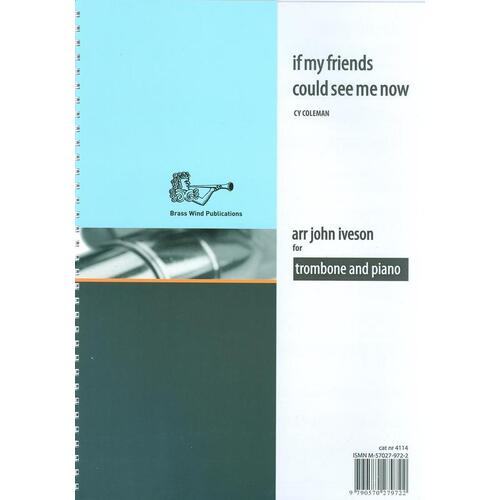 If My Friends Could See Me Now Trombone/Piano (Softcover Book)