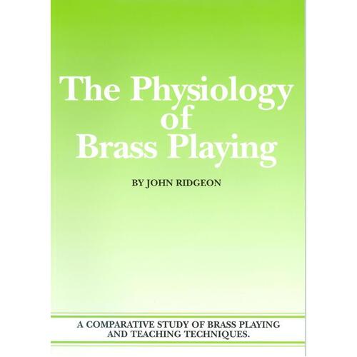 Ridgeon - Physiology Of Brass Playing (Softcover Book)