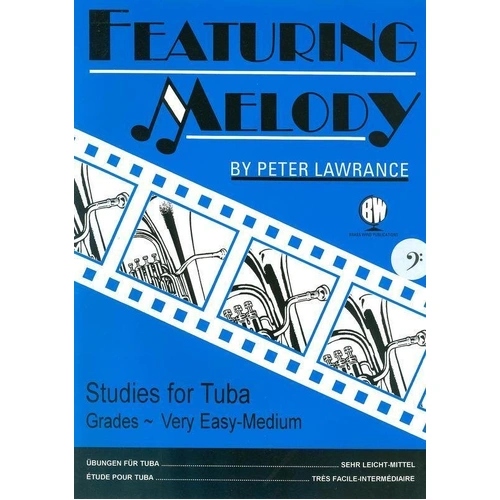 Featuring Melody for Tuba Bass Clef by Peter Lawrance
