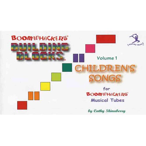 Boomwhackers Building Blocks Childrens Songs Volume 1 Book
