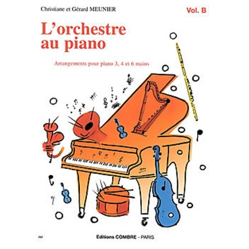 Lorchestre Au Piano Vol B (Softcover Book)