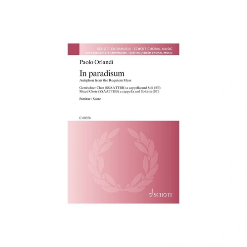 OTLANDI In Paradisum SSAATTBB A Cappella Choral Score by Paolo Orlandi, Schott Music, 20 Pages