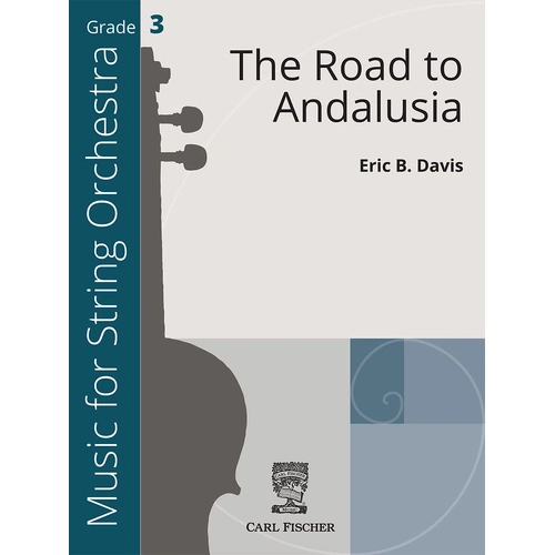 The Road to Andalusia String Orchestra Sheet Music Gr 3 - Davis Eric