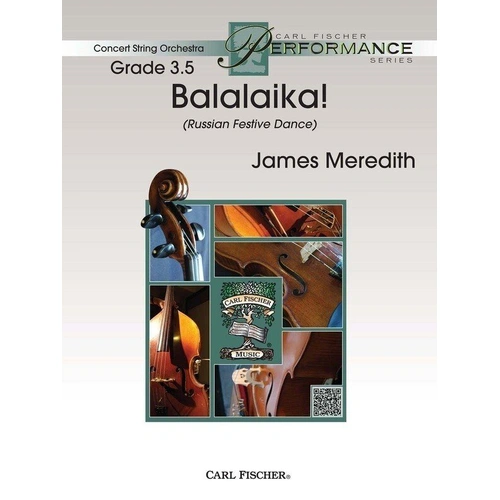 Balalaika! SO3.5 SC/PTS by James Meredith - Concert String Orchestra