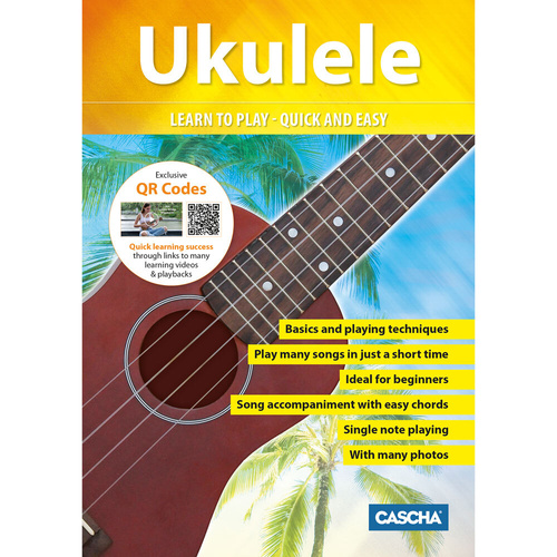 Cascha Learn To Play Ukulele Method Book with Online Video - 32 Pages, A5 Format, Ideal for Beginners, Easy Chords, Includes QR Code Learning