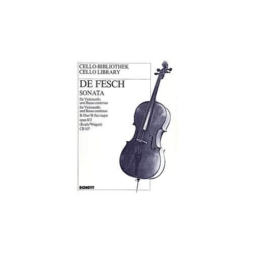 Fesch - Sonata Op 8 No 2 B Flat Major for Cello/Basso Continuo, 19 Pages, Published by Schott Music