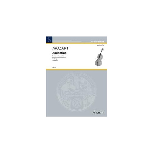 Mozart - Andantino KV Anh 46 for Cello/Piano, 16 Pages, Schott Music
