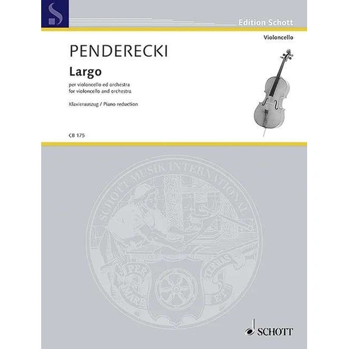 Penderecki - Largo for Cello and Piano, Schott Music, 40 Pages