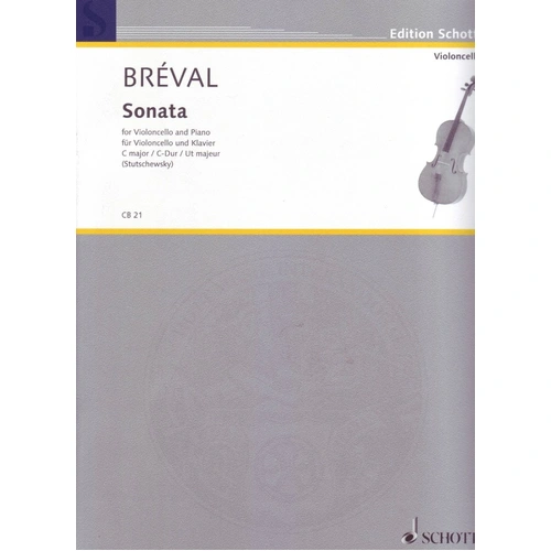 Breval - Sonata in C Major Op. 40 for Cello and Piano, arranged by Joachim Stutschewsky, published by Schott Music, 20 pages