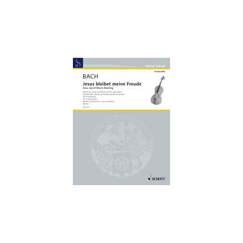 Bach - Jesu Joy of Man's Desiring for Cello Quartet, Arranged by Wolfgang Birtel, Schott Music, 24 Pages