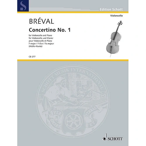 Concertino No. 1 in F Major for Cello and Piano by Jean Baptiste Breval, Arranged by Louis R. Feuillard, Publisher: Schott Music, 16 Pages