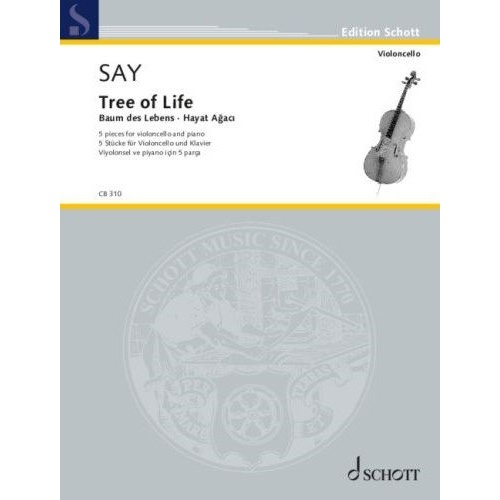 Say - Tree of Life Op. 100 for Cello and Piano, 48 Pages, Schott Music