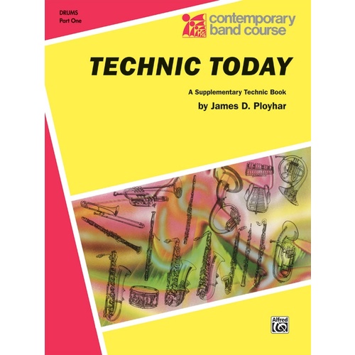 Technic Today Part 1 Drums - Concert Band Sheet Music