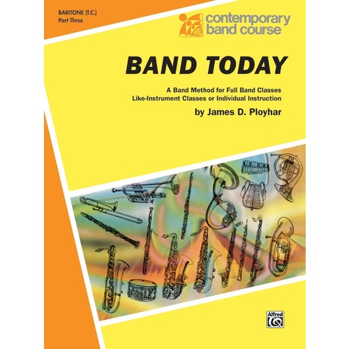 Band Today Part 3 Baritone TC Sheet Music