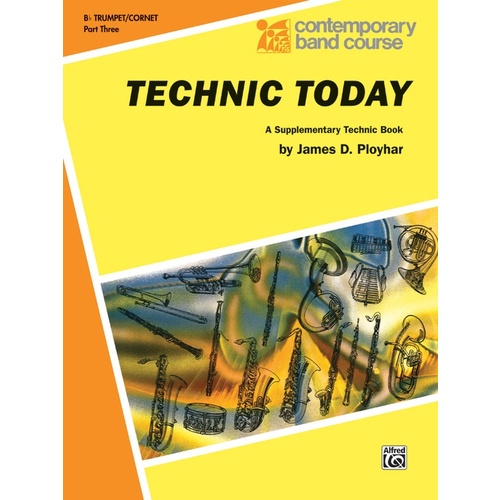 Technic Today Part 3 B Flat Trumpet and Cornet Sheet Music