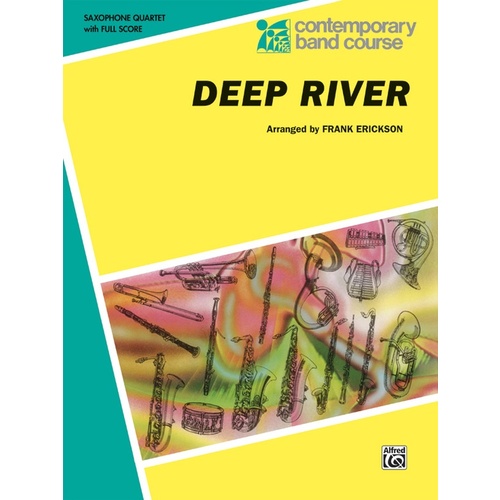 Deep River Saxophone Quartets Arr Erickson