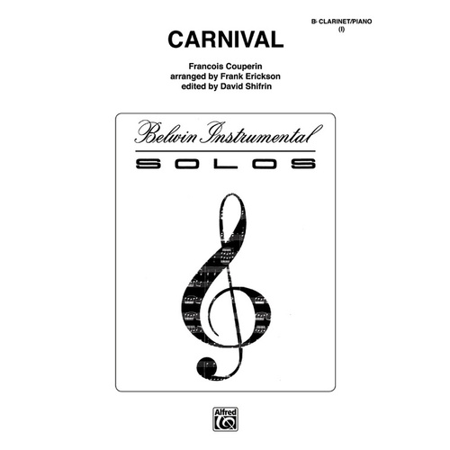 Carnival B Flat Clarinet/Piano Arr Erickson/Shifrin