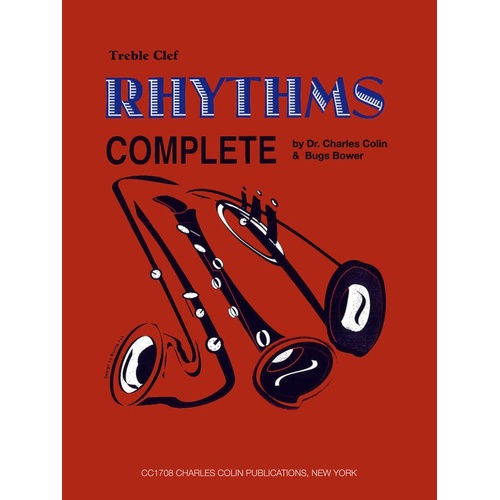 Rhythms Complete TC by Bugs Bower and Dr. Charles Colin - Primer for teaching rhythm, syncopation, and phrasing with 82 exercises