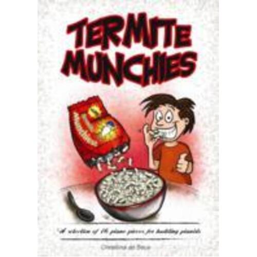 Termite Munchies 16 Pieces For Budding Pianists Book