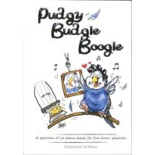 Pudgy Budgie Boogie 16 Piano Pieces For Fun Lovi Book
