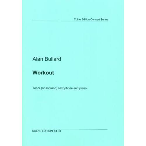 Bullard - Workout Tenor (Or Soprano) Sax/Piano (Softcover Book)