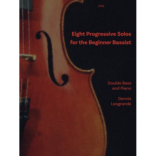 Leogrande - Eight Progressive Solos for the Beginner Bassist